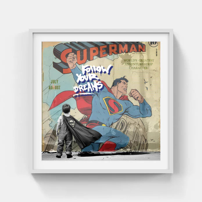Superman Follow Your Dreams Framed 26x26 (Charity) - Latitude Sports Marketing