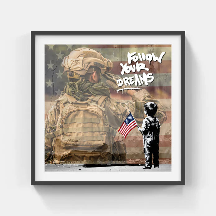American Soldier Follow Your Dreams Framed 26x26