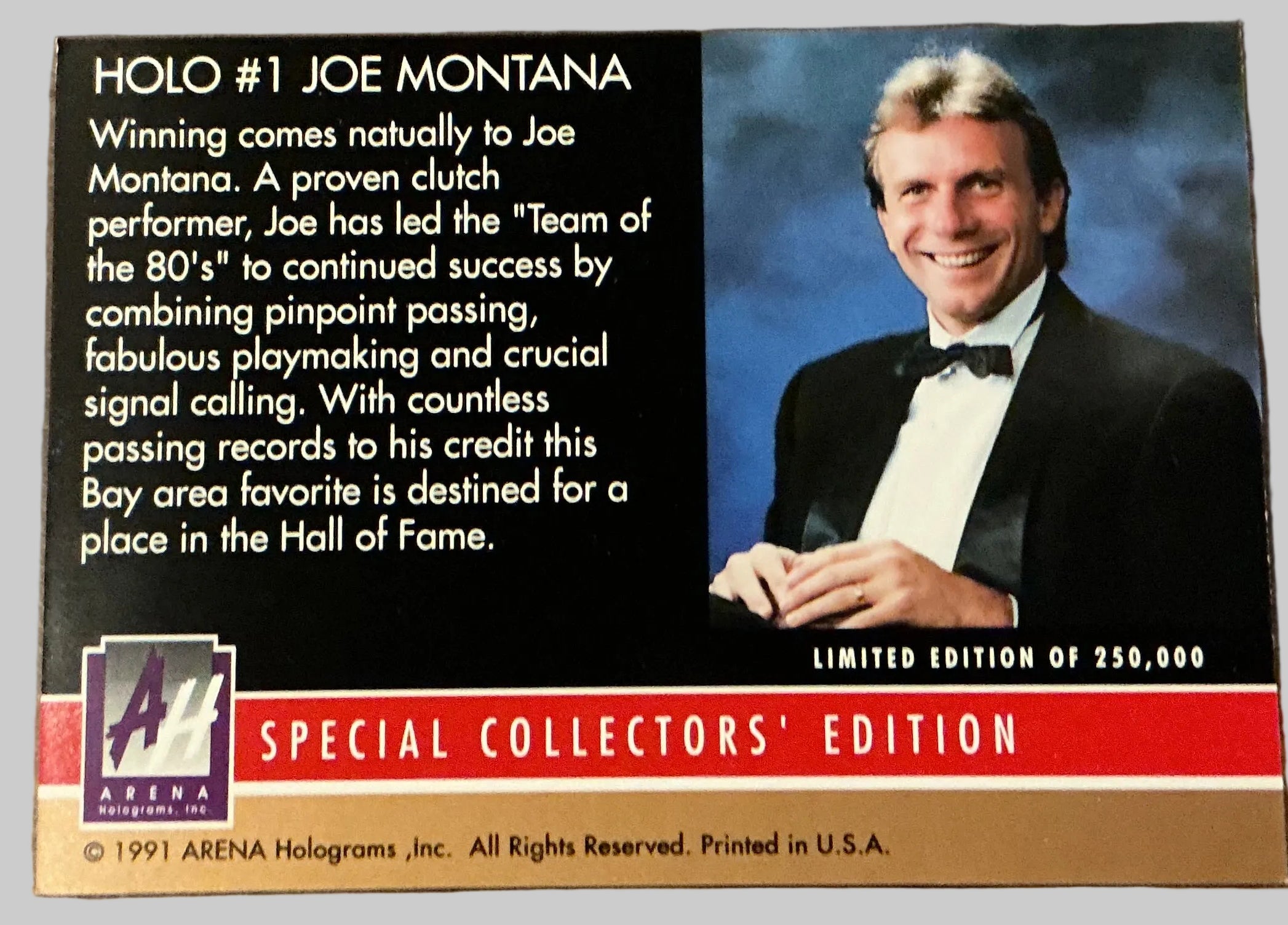 Joe Montana 1991 Arena Holograms Holo #1 Special Collectors’ Edition Card /250,000